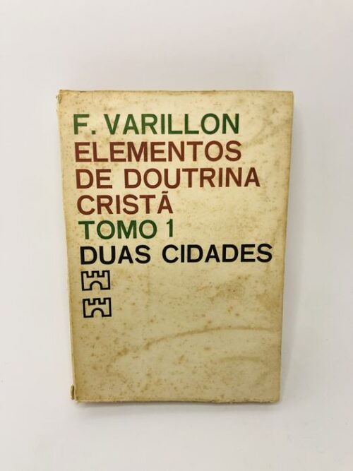 Elementos de Doutrina Cristã - François Varillon