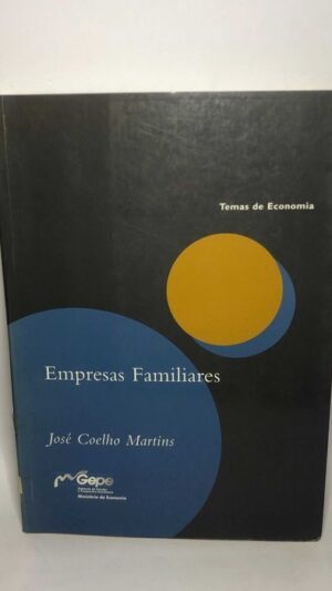 Empresas Familiares - José Coelho Martins
