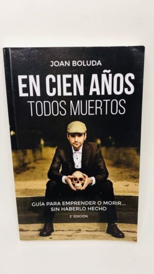 En cien años todos muertos - Joan Boluda