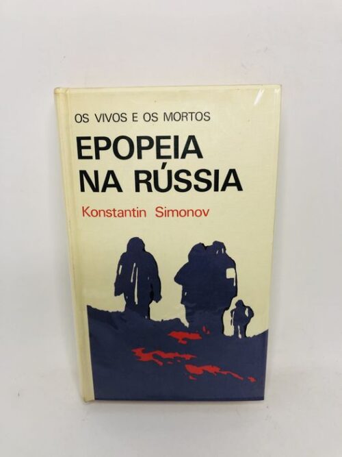 Epopeia na Rússia - Konstantin Simonov