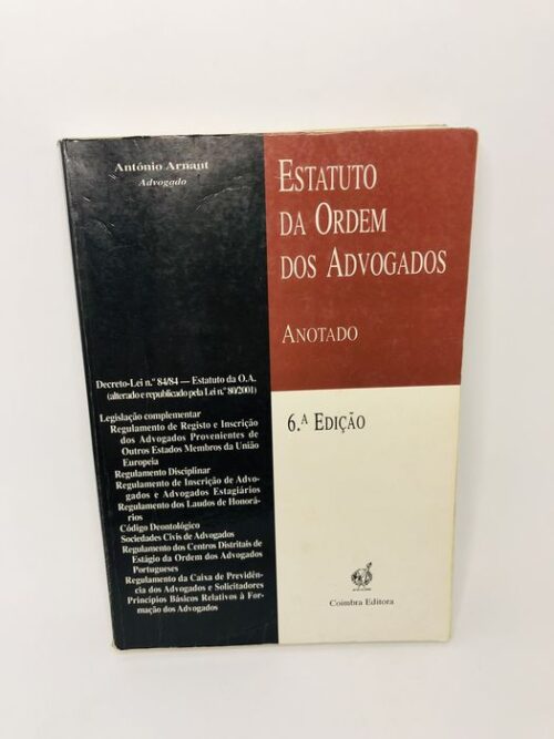 Estatuto da Ordem dos Advogados - António Arnaut