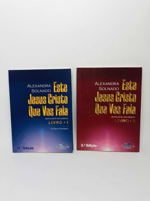 Este Jesus Cristo Que Vos fala (Mensagens Recebidas) Livro 1 e 2