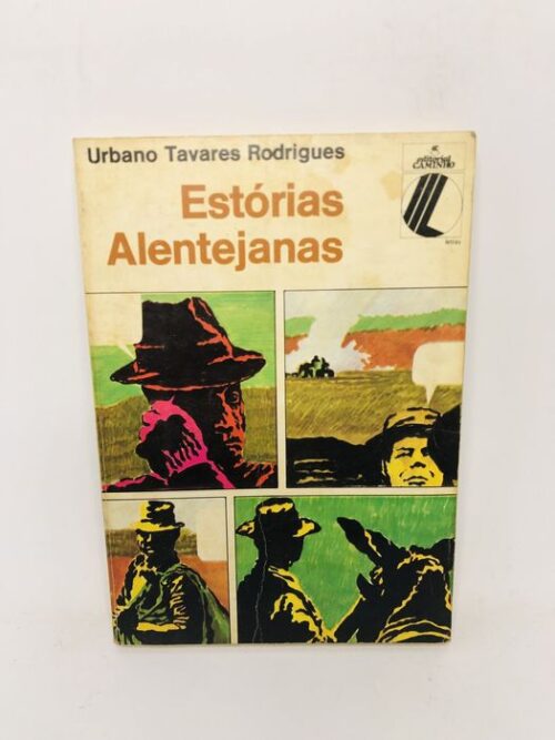 Estórias Alentejanas - Urbano Tavares Rodrigues