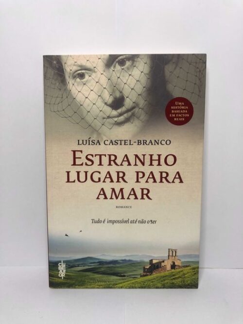 Estranho Lugar para Amar - Luísa Castel-Branco