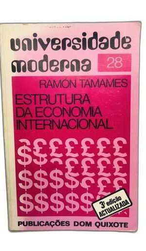 Estrutura Económica Internacional - Ramon Tamames