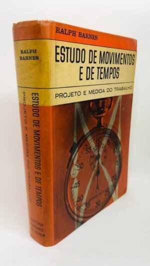 Estudo de movimento e de Tempos - Ralph Barnes