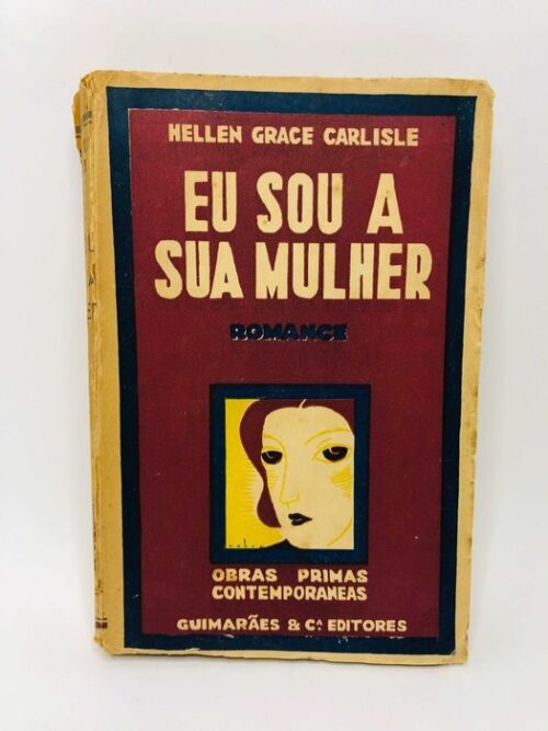 Eu Sou a Sua Mulher - Hellen Grace Carlisle