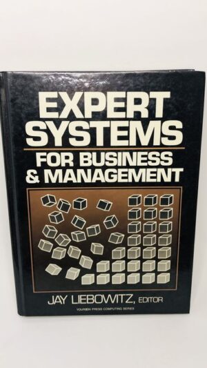 Expert Systems for Business and Management - Jay Liebowitz
