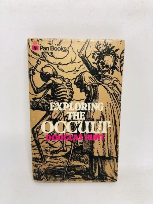 Exploring the Occult - Douglas Hune