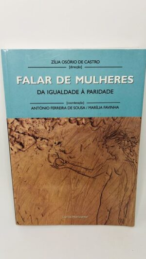 Falar de Mulheres - Zília Osório de Castro