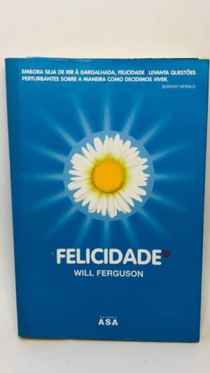 Felicidade - Will Fergunson