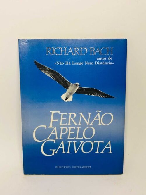 Fernão Capelo Gaivota - Richard Bach