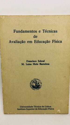 Fundamentos e Técnicas de Avaliação em Educação Física
