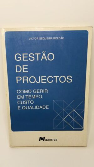 Gestão de Projectos - Victor Sequeira Roldão