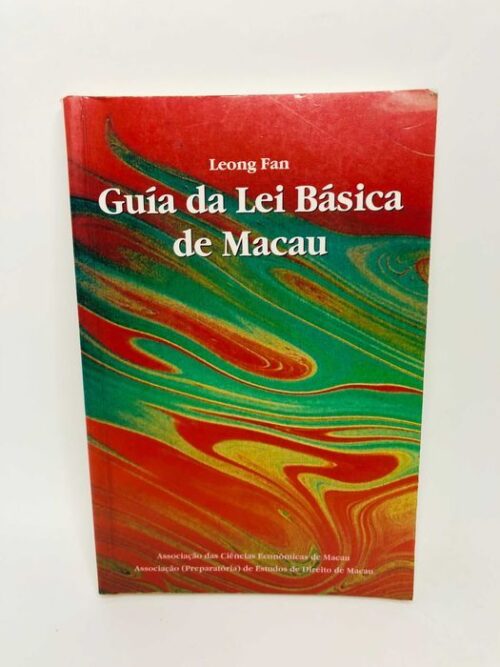 Guia da Lei Básica de Macau - Leong Fan