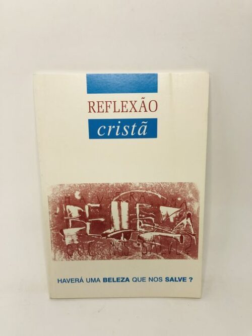 Haverá uma Beleza que nos Salve?