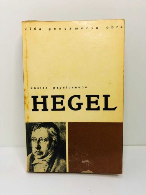Hegel - Kostas Papaioannou