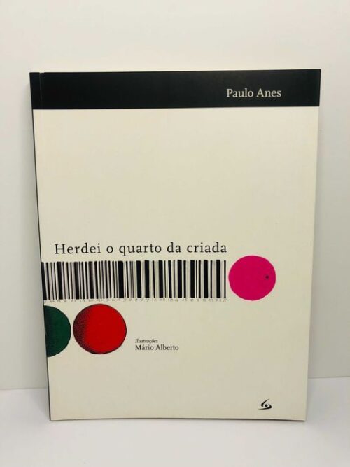 Herdei o Quarto da Criada - Paulo Anes
