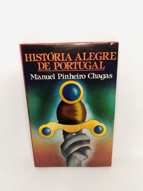 História Alegre de Portugal - Manuel Pinheiro Chagas