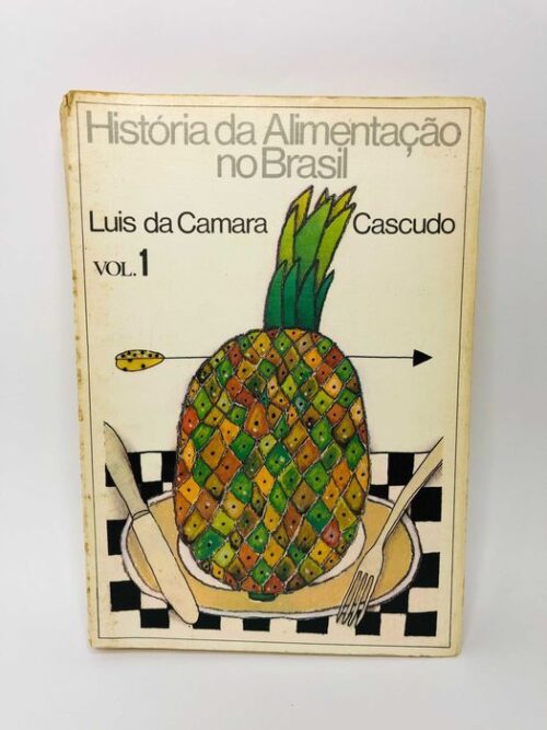 Historia da Alimentação no Brasil