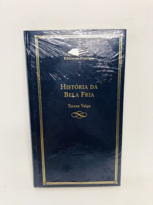 História da Bela Fria - Teresa Veiga