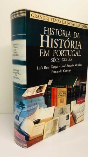 História da História em Portugal Sécs. XIX-XX