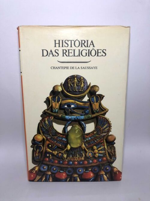 História das Religiões - Chantepie de la Saussaye