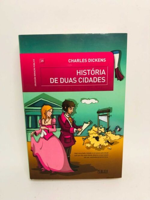História de Duas Cidades - Charles Dickens