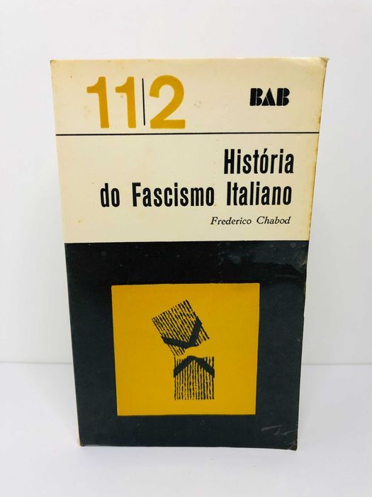 História do Fascismo Italiano - Frederico Chabod