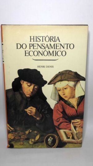 História do Pensamento Económico - Henri Denis