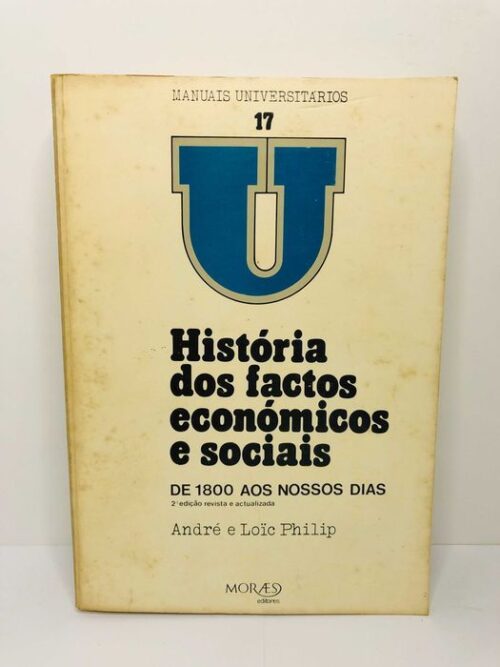 História dos Factos Económicos e Sociais (de 1800 aos nossos dias)