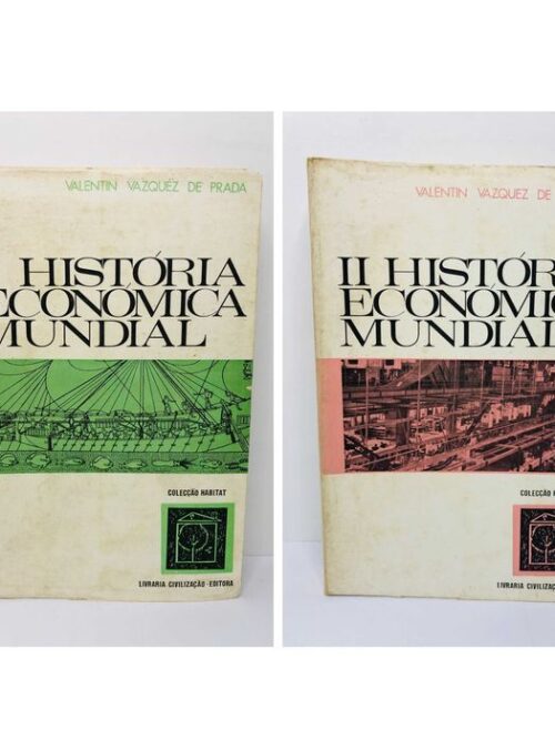 História Económica Mundial Vol. I e II