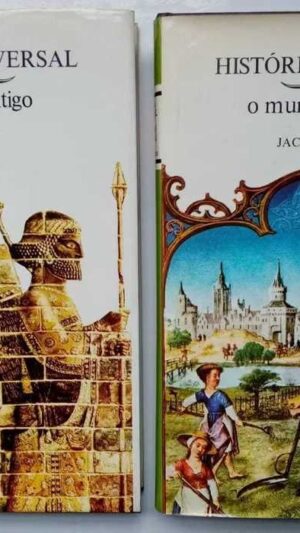História universal - O Mundo Antigo / O Mundo Medieval