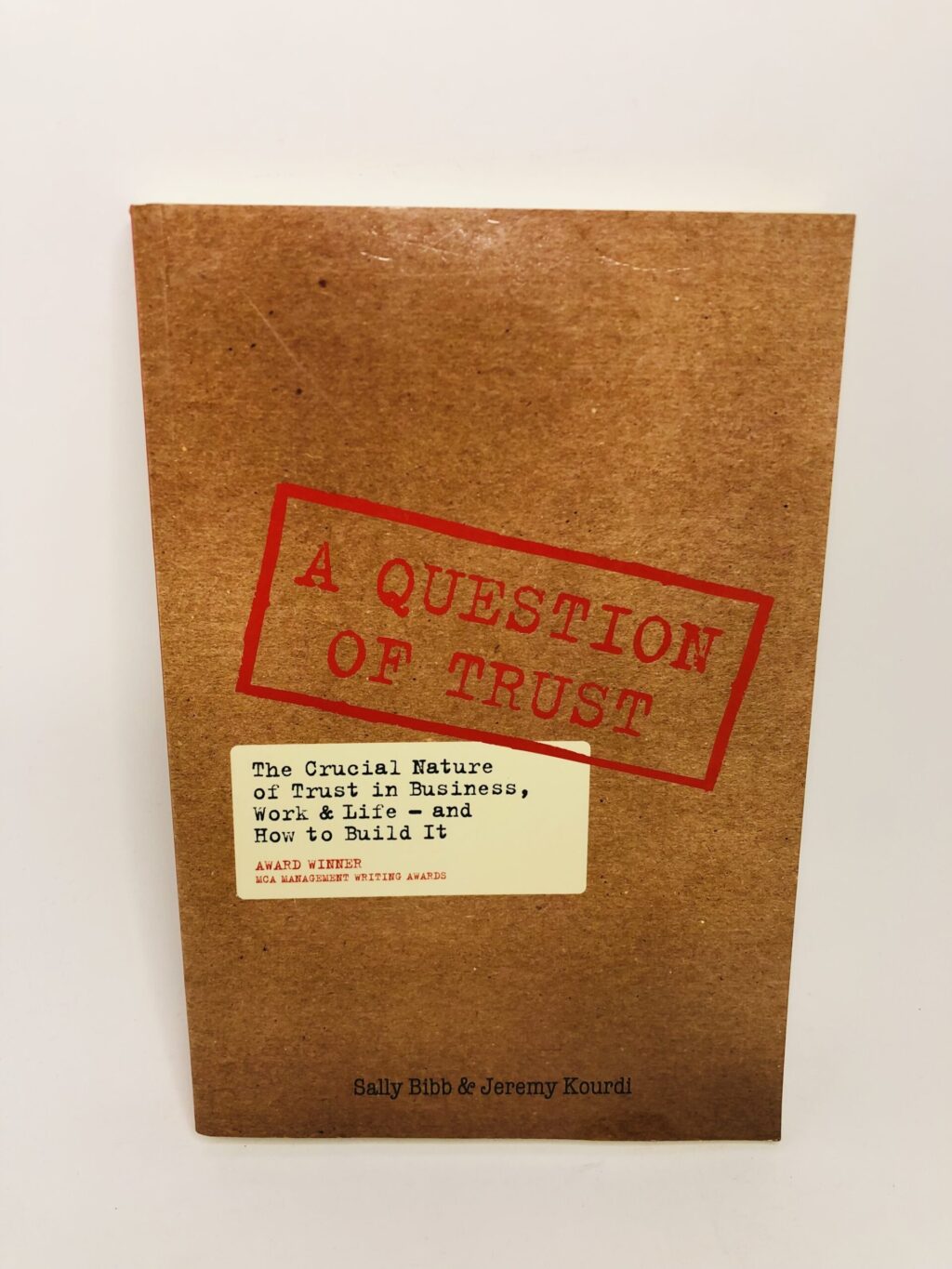 A Question of Trust - Sally Bibb & Jeremy Kourd
