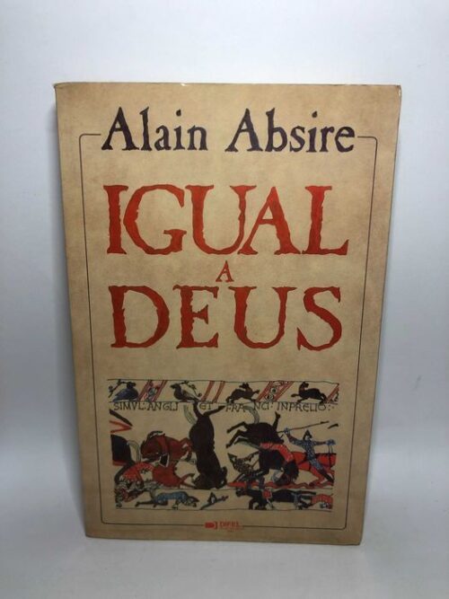 Igual a Deus - Alain Absire