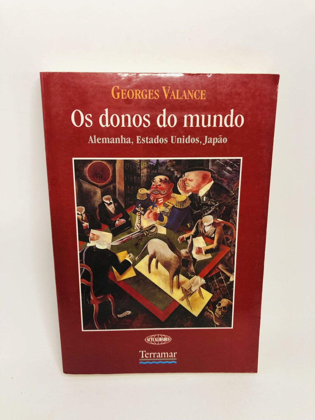 Os donos do mundo - Georges Valance