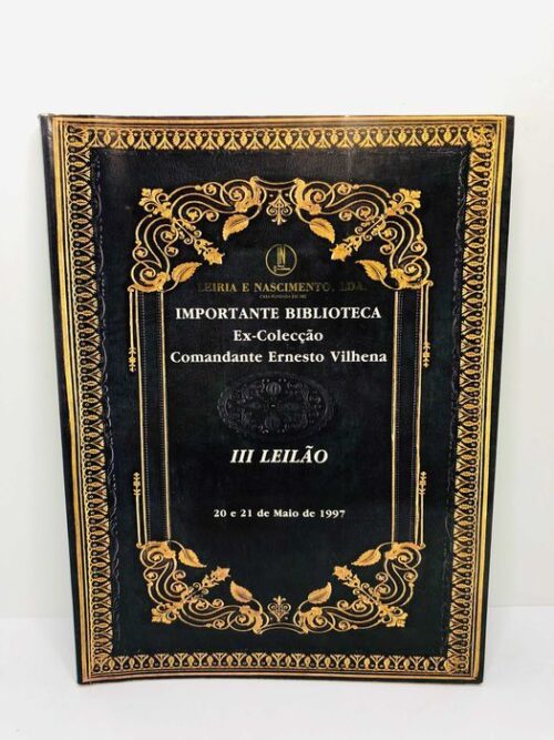 Importante Biblioteca Ex-Colecção Comandante Ernesto Vilhena