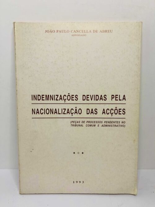 Indemnizações Devidas Pela Nacionalização das Acções