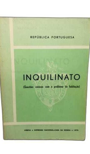 Inquilinato (Questões conexas com o problema de habitação)