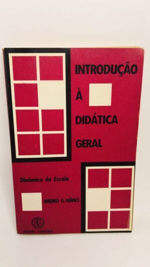 Introdução à Didática Geral - Imídeo G. Nérici