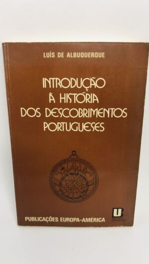 Introdução à História dos Descobrimentos Portugueses