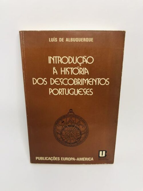 Introdução à História dos Descobrimentos Portugueses