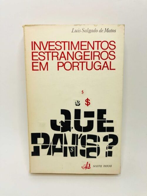 Investimentos Estrangeiros em Portugal - Luis Salgado de Matos