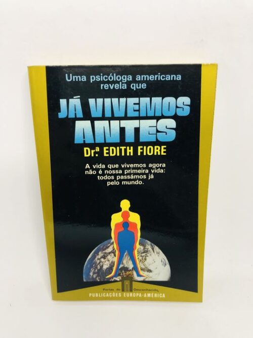 Já Vivemos Antes - Edith Fiore