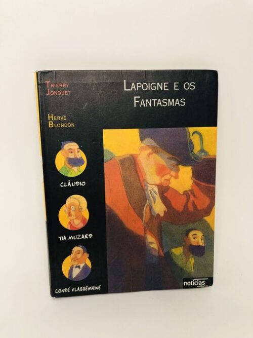 Lapointe e os Fantasmas - Thierry Jonquet