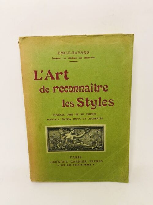 L'Art de reconnaître les Styles - Émile Bayard