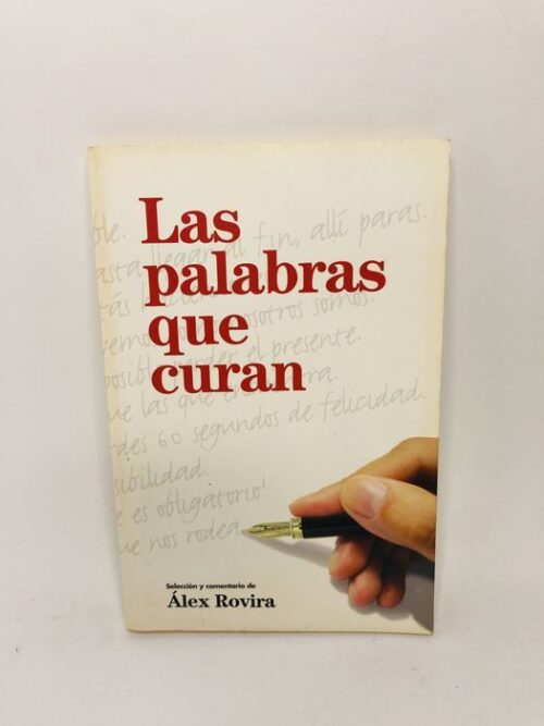 Las palabras que curan - Álex Rovira