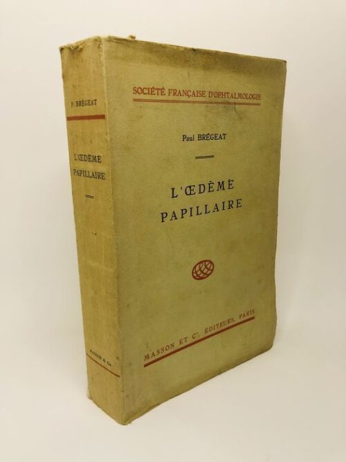 L'Œdème Papillaire - Paul Bréguet