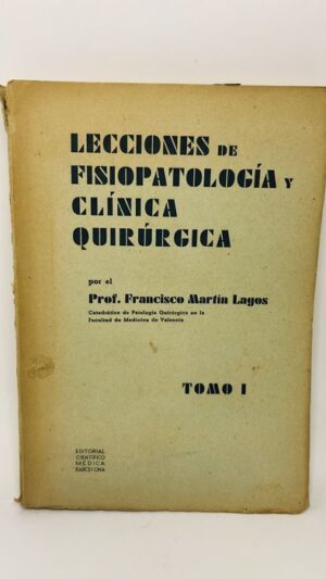 Lecciones de Fisiopatología y Clínica Quirúrgica