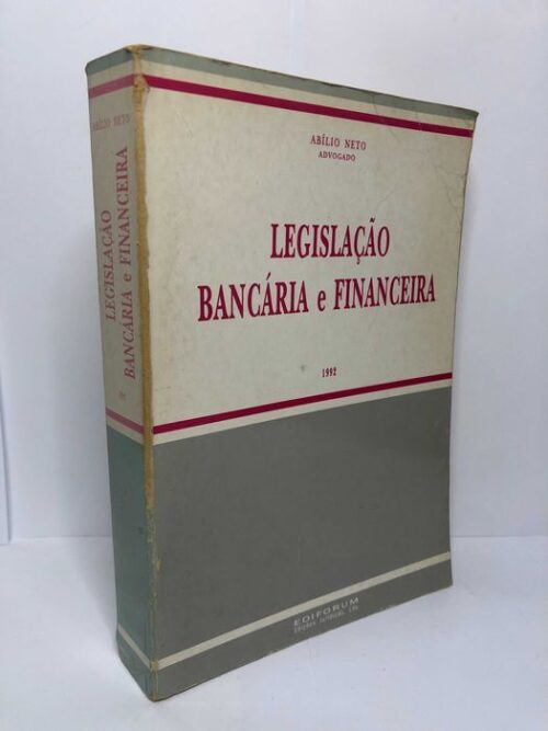 Legislação Bancária e Financeira - Abílio Neto